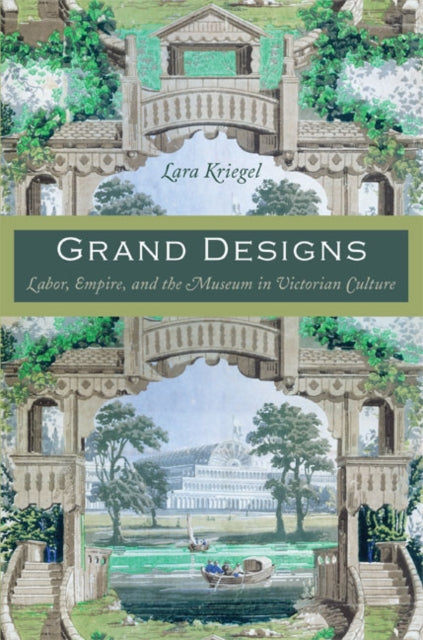 Book cover of: Grand Designs. By: Lara Kriegel