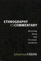 Book cover of: Ethnography As Commentary. By: Johannes Fabian