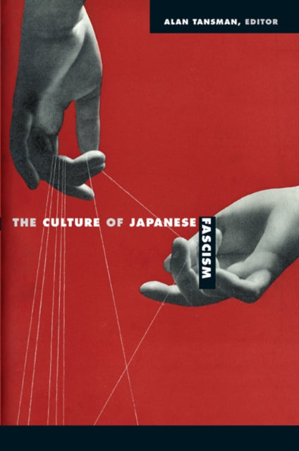 Book cover of: Culture of Japanese Fascism