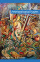 Book cover of: Anthropological Futures. By: Michael M. J. Fischer