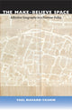 Book cover of: Make-Believe Space. By: Yael Navaro-Yashin