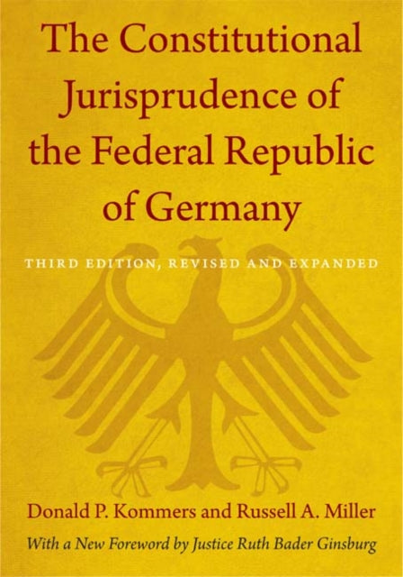 Book cover of: Constitutional Jurisprudence of the Federal Republic of Germany. By: Donald P. Kommers