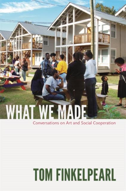 Book cover of: What We Made