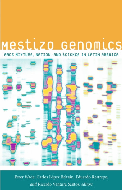 Book cover of: Mestizo Genomics