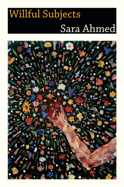 Book cover of: Willful Subjects. By: Sara Ahmed