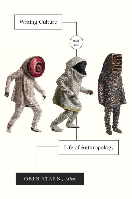 Book cover of: Writing Culture and the Life of Anthropology