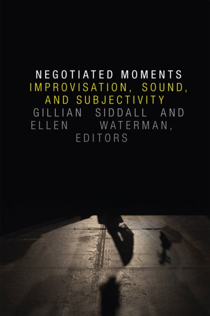 Book cover of: Negotiated Moments. By: Gillian H. Siddall