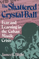 Book cover of: Shattered Crystal Ball. By: James G. Blight