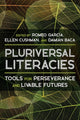 Book cover of: Literacies of/from the Pluriversal. By: Damián Baca