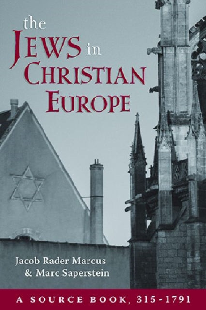 Book cover of: Jews in Christian Europe. By: Jacob Rader Marcus