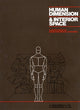 Book cover of: Human Dimension and Interior Space