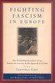 Book cover of: Fighting Fascism in Europe. By: Lawrence Cane