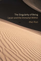 Book cover of: Singularity of Being. By: Mari Ruti