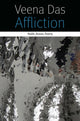 Book cover of: Affliction. By: Veena Das