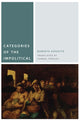 Book cover of: Categories of the Impolitical. By: Roberto Esposito