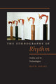 Book cover of: Ethnography of Rhythm. By: Haun Saussy