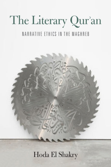 Book cover of: Literary Qur'an. By: Hoda El Shakry