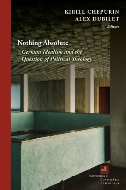 Book cover of: Nothing Absolute. By: Kirill Chepurin