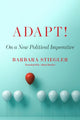 Book cover of: Adapt!. By: Barbara Stiegler