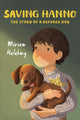 Book cover of: Saving Hanno. By: Miriam Halahmy
