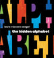 Book cover of: Hidden Alphabet. By: Laura Vaccaro Seeger