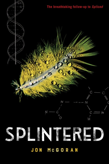 Book cover of: Splintered. By: Jon McGoran