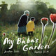 Book cover of: My Baba's Garden. By: Jordan Scott