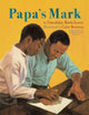 Book cover of: Papa's Mark. By: Gwendolyn Battle-Lavert