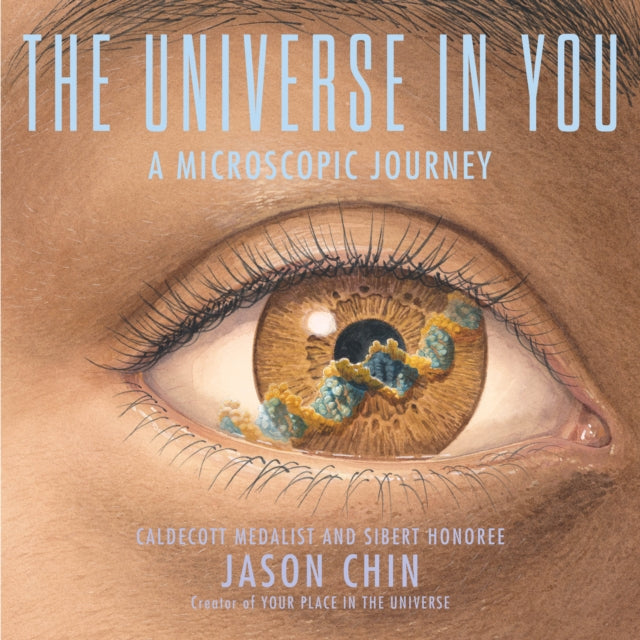 Book cover of: Universe in You. By: Jason Chin