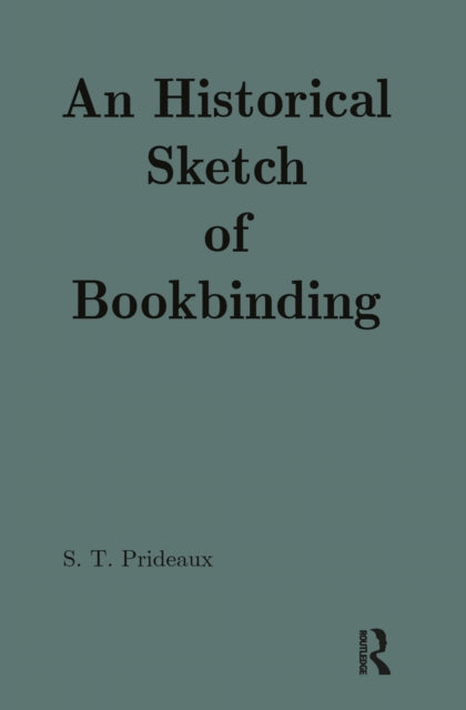 An Historical Sketch of Bookbinding