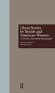 Book cover of: Ghost Stories by British and American Women