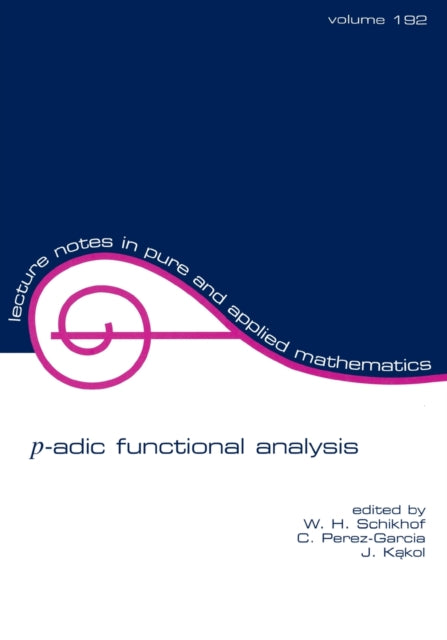 Book cover of: p-adic Functional Analysis