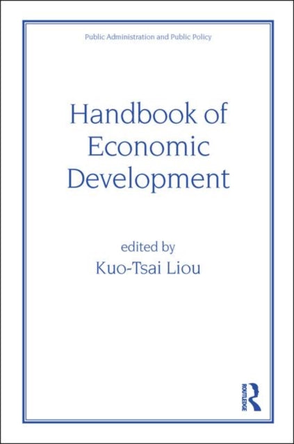 Book cover of: Handbook of Economic Development. By: Kuo-Tsai Liou