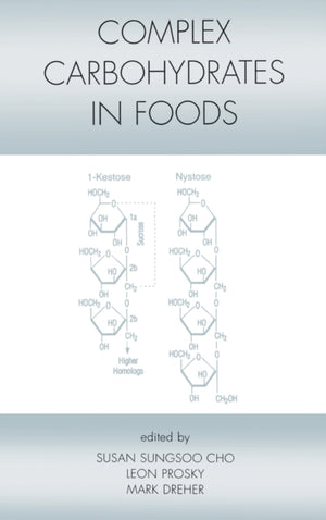 Complex Carbohydrates in Foods
