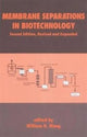 Book cover of: Membrane Separations in Biotechnology. By: William K. Wang