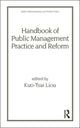 Book cover of: Handbook of Public Management Practice and Reform. By: Kuo-Tsai Liou