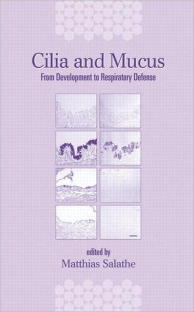 Book cover of: Cilia and Mucus. By: Salathe