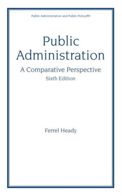 Book cover of: Public Administration, A Comparative Perspective