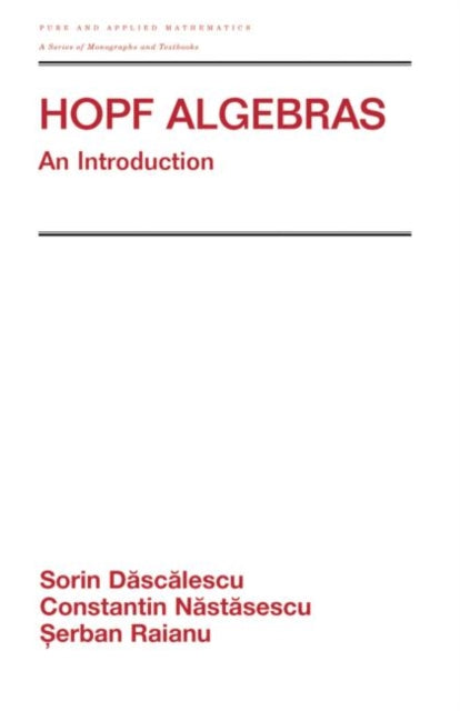 Book cover of: Hopf Algebra. By: Sorin Dascalescu