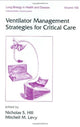 Book cover of: Ventilator Management Strategies for Critical Care
