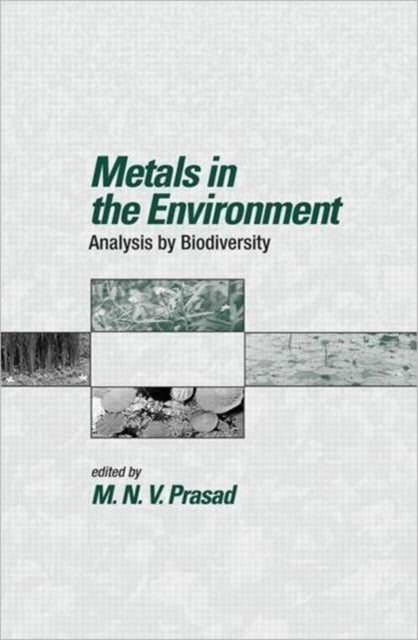 Book cover of: Metals in the Environment. By: Prasad