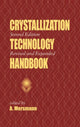 Book cover of: Crystallization Technology Handbook. By: A. Mersmann