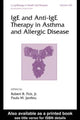 Book cover of: IgE and Anti-IgE Therapy in Asthma and Allergic Disease. By: Robert B. Fick