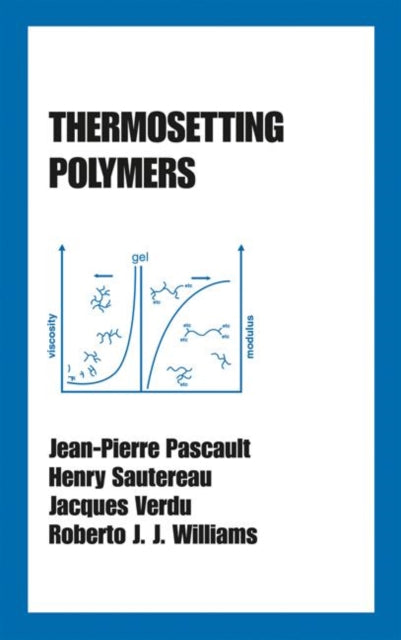 Book cover of: Thermosetting Polymers. By: Jean-Pierre Pascault