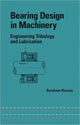 Book cover of: Bearing Design in Machinery. By: Avraham Harnoy