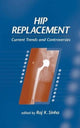 Book cover of: Hip Replacement. By: Sinha