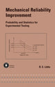 Book cover of: Mechanical Reliability Improvement. By: Robert Little