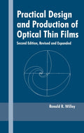 Practical Design and Production of Optical Thin Films