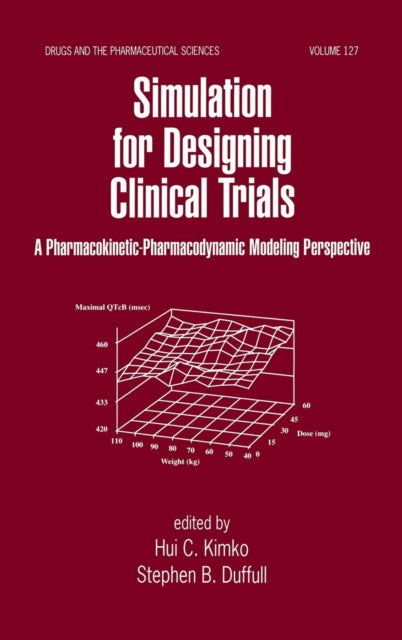 Book cover of: Simulation for Designing Clinical Trials