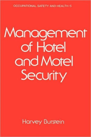 Management of Hotel and Motel Security